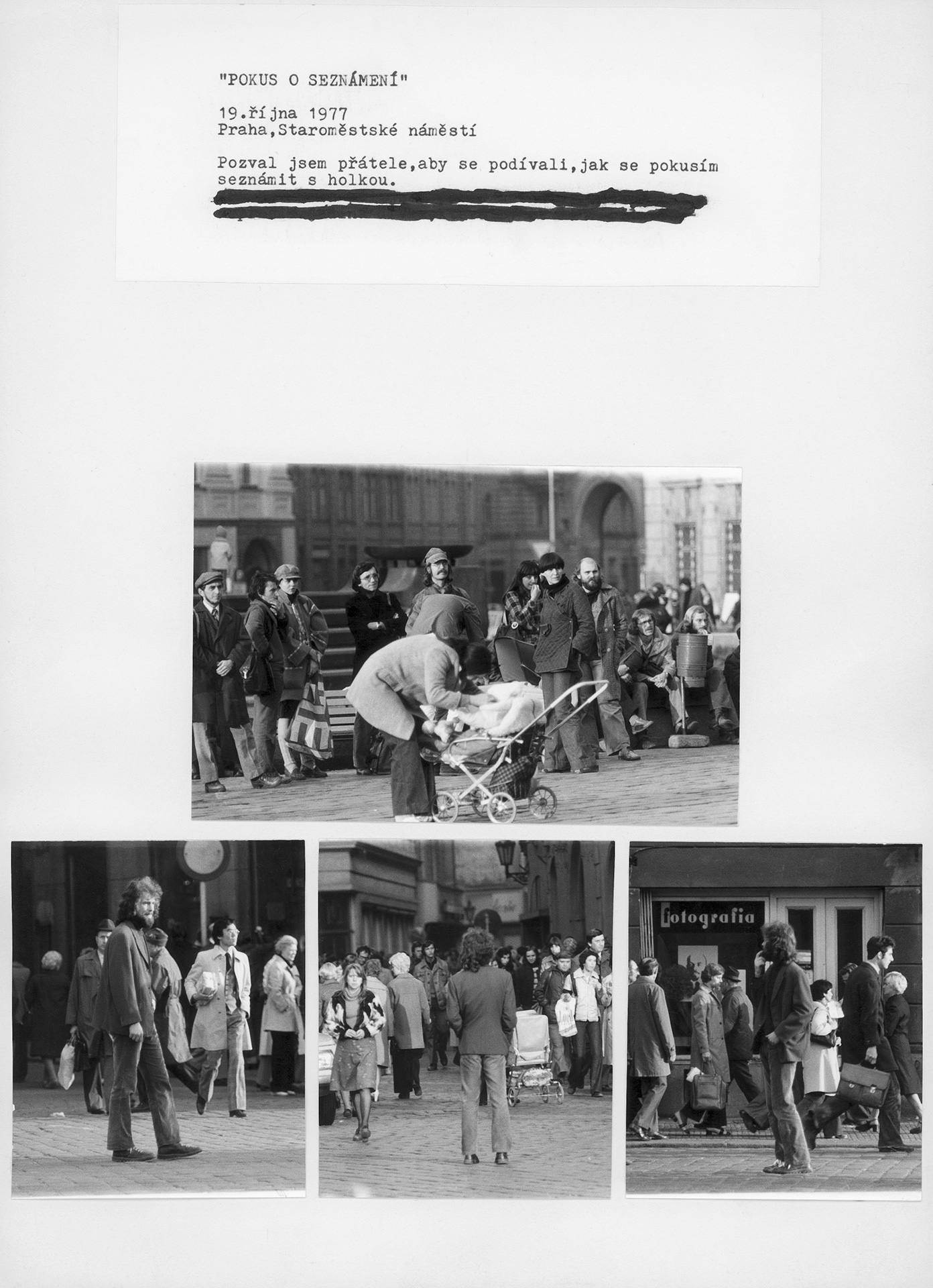 Attempted Acquaitance, 19. 10. 1977, Prague, Staroměstské náměstí